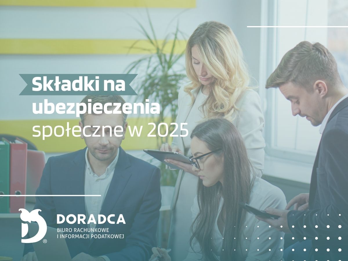 Składki na ubezpieczenie społeczne w 2025 roku