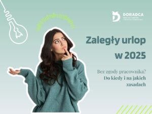 urlop zaległy w 2025 r. bez zgody pracownika