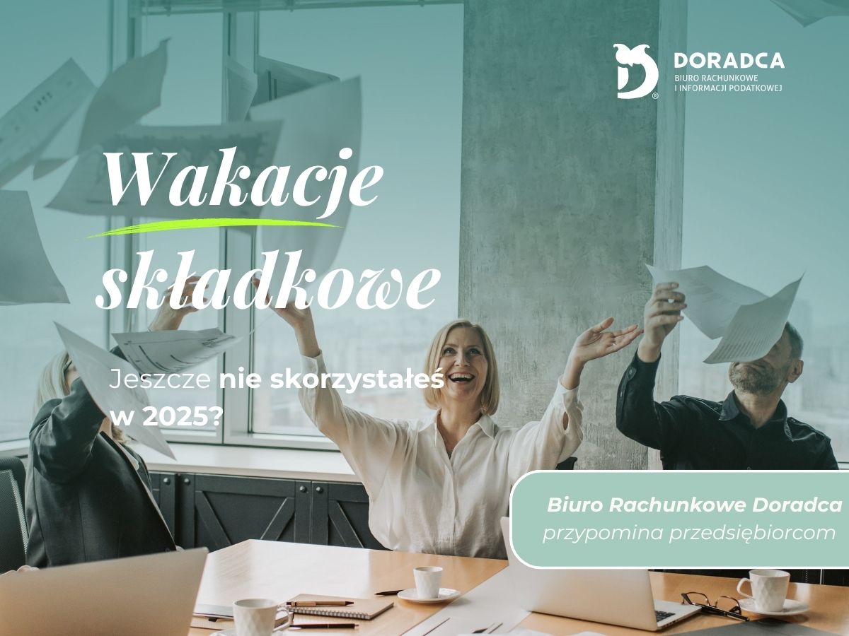 księgowi rozliczający wakacje składkowe