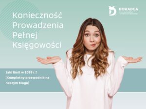 Księgowa odpowiadająca na pytanie o prowadzenie pełnej księgowości w 2026