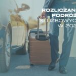 Pracownik podczas podróży służbowej